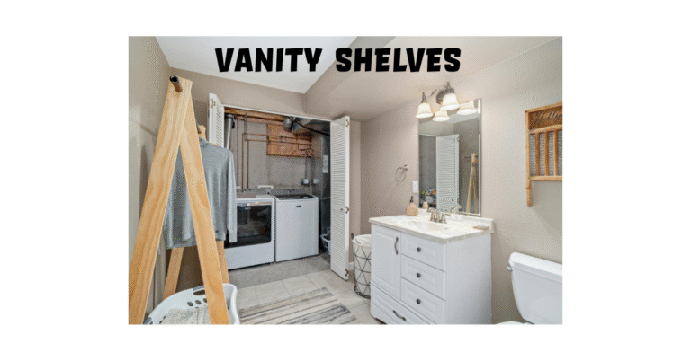 Vanity Shelves